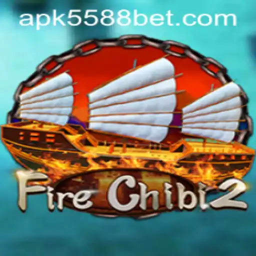 Discover the Thrilling World of FireChibi2 and the Excitement of 5588bet